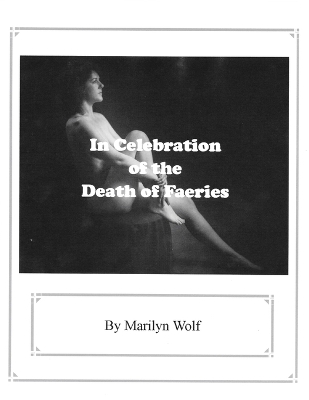 Book cover for In Celebration of the Death of Faeries