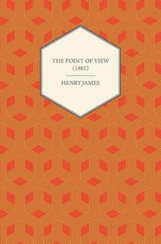 Cover of The Point of View (1882)