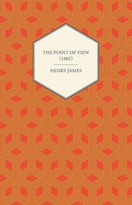 Book cover for The Point of View (1882)