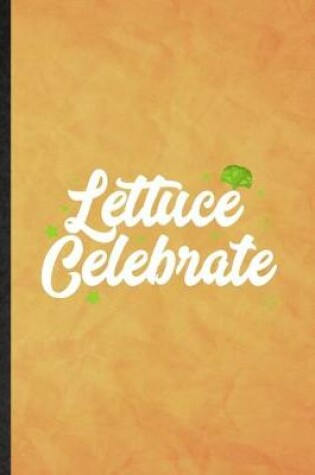 Cover of lettuce Celebrate