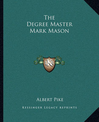 Book cover for The Degree Master Mark Mason