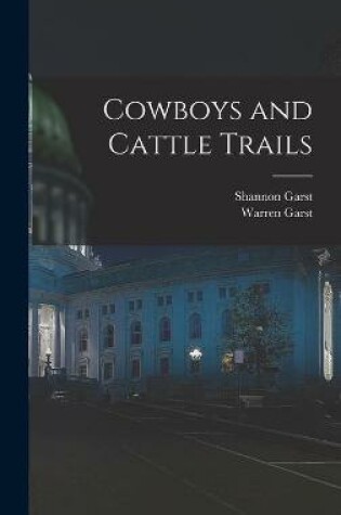 Cover of Cowboys and Cattle Trails