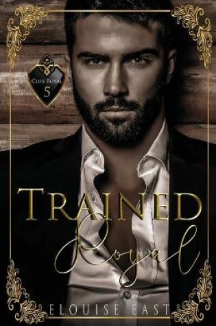 Cover of Trained Royal
