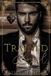 Book cover for Trained Royal