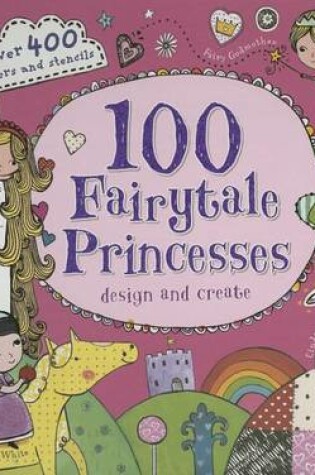 Cover of 100 Fairy-Tale Princesses