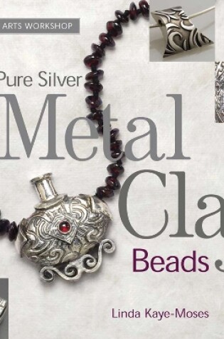 Cover of Pure Silver Metal Clay Beads