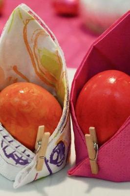 Book cover for Easter Eggs Wrapped in Napkins Journal