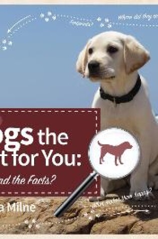 Cover of Are Dogs the Right Pet for You: Can You Find Out