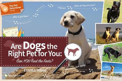 Book cover for Are Dogs the Right Pet for You