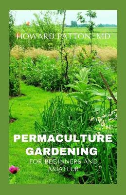 Book cover for Permaculture Gardening for Beginners and Amateur