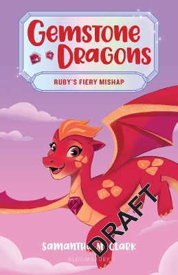 Book cover for Gemstone Dragons 2: Ruby's Fiery Mishap