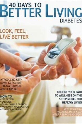 Cover of 40 Days to Better Living--Diabetes