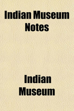 Cover of Indian Museum Notes Volume 5