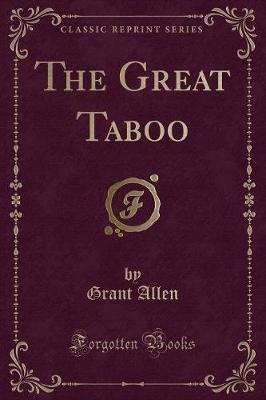 Book cover for The Great Taboo (Classic Reprint)