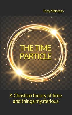 Book cover for The Time Particle
