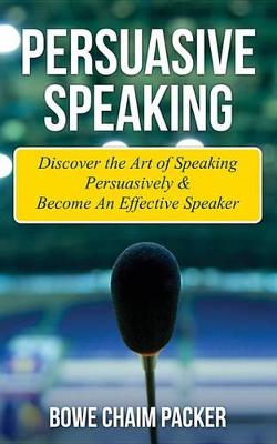 Book cover for Persuasive Speaking