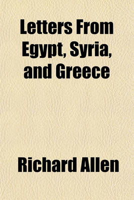 Book cover for Letters from Egypt, Syria, and Greece