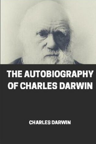 Cover of Autobiography of Charles Darwin illustrated