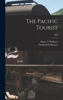 Book cover for The Pacific Tourist; 1881