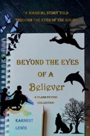 Cover of Beyond The Eyes of A Believer