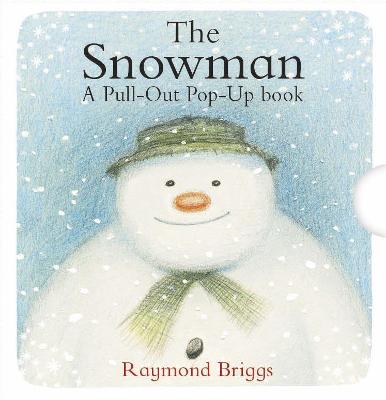Book cover for The Snowman Pull-Out Pop-Up Book