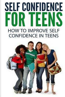 Book cover for Self Confidence for Teens