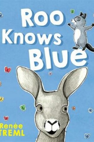 Cover of Roo Knows Blue