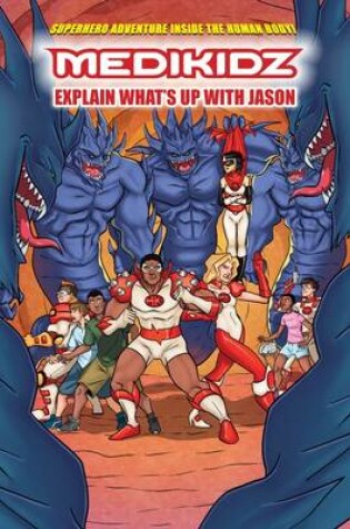 Cover of What's Up with Jason? Medikidz Explain HIV