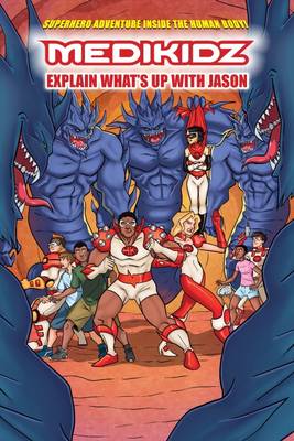 Book cover for What's Up with Jason? Medikidz Explain HIV