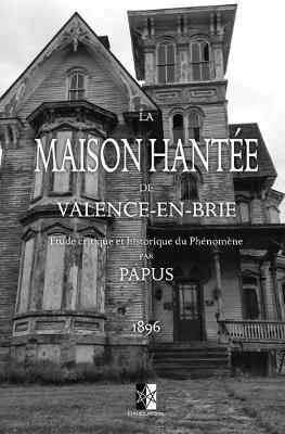 Book cover for La maison hantee de Valence-en-Brie