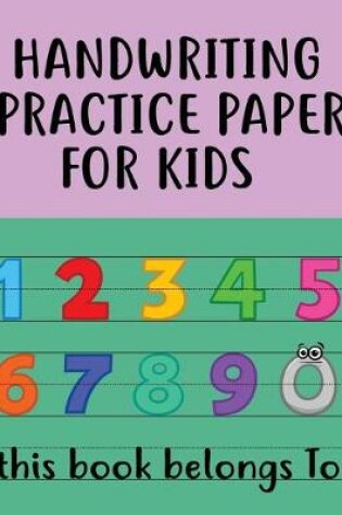 Cover of Handwriting practice paper for kids