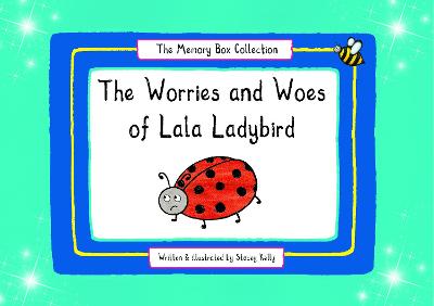 Book cover for The Worries and Woes of Lala Ladybird