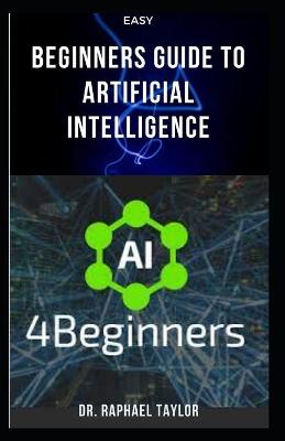 Book cover for Easy Beginners Guide to Artificial Intelligence