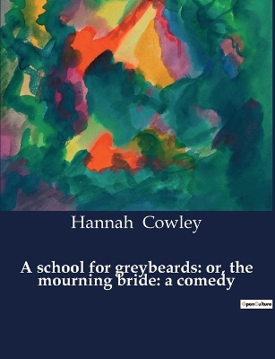 Book cover for A school for greybeards