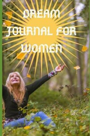 Cover of Dream Journal For Women