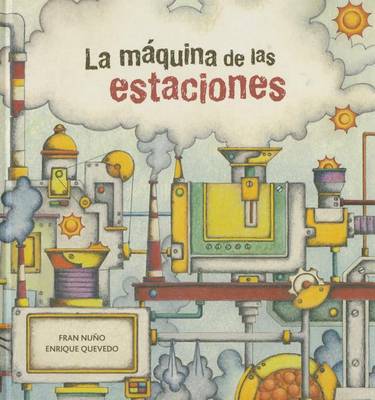 Book cover for La Maquina de Las Estaciones