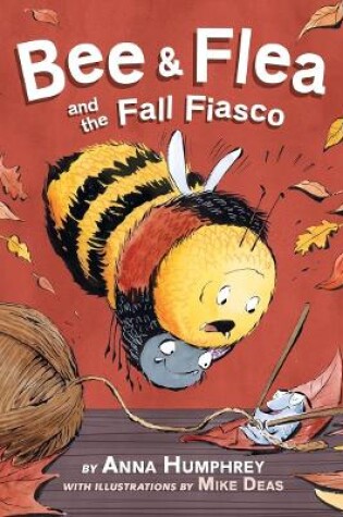 Cover of Bee & Flea and the Fall Fiasco