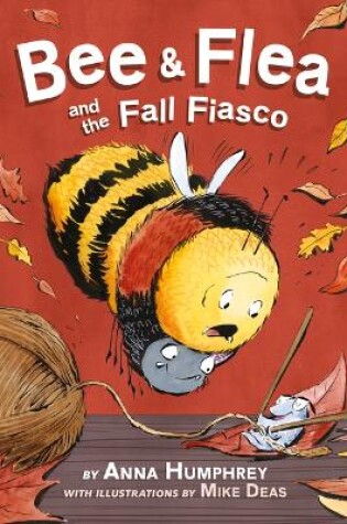 Cover of Bee & Flea and the Fall Fiasco