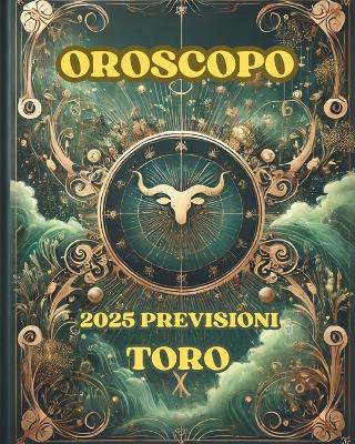 Book cover for Oroscopo Previsioni Astrologiche 2025