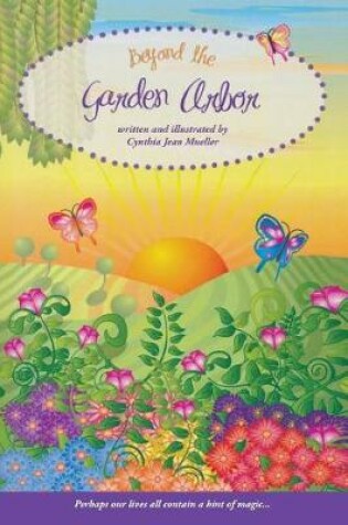 Cover of Beyond the Garden Arbor