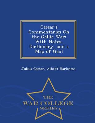 Book cover for Caesar's Commentaries on the Gallic War