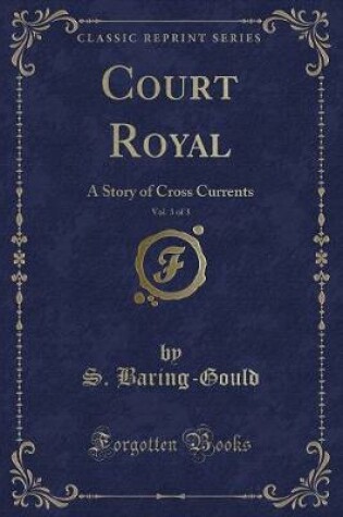 Cover of Court Royal, Vol. 3 of 3