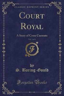 Book cover for Court Royal, Vol. 3 of 3