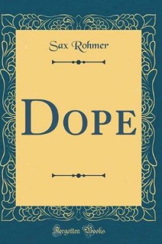 Cover of Dope (Classic Reprint)