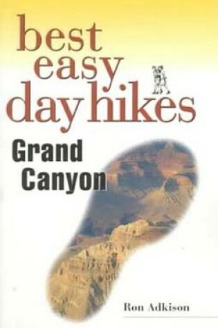 Cover of Best Easy Day Hikes Grand Canyon