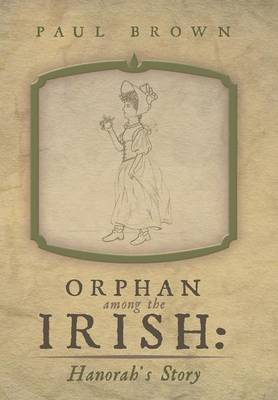 Book cover for Orphan Among the Irish