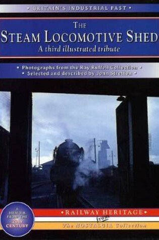 Cover of The Steam Locomotive Shed