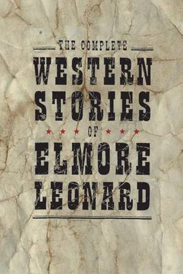 Book cover for The Complete Western Stories of Elmore Leonard