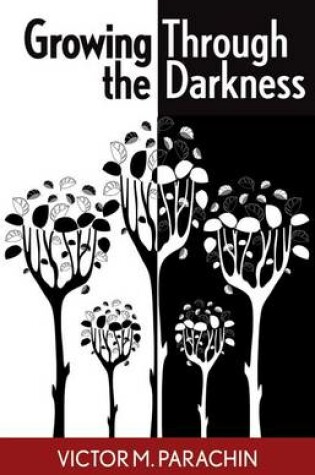 Cover of Growing Through the Darkness