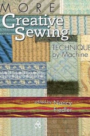 Cover of More Creative Sewing Techniques by Machine